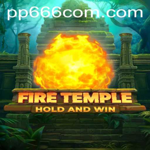 FireTemple: A Thrilling Journey into a World of Mystics and Challenges
