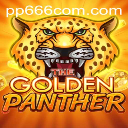 Discover the Thrilling World of GOLDENPANTHER: A Look into PP666