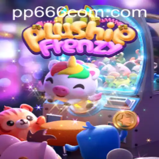 Discover the Thrilling World of PlushieFrenzy: An Adventure with PP666